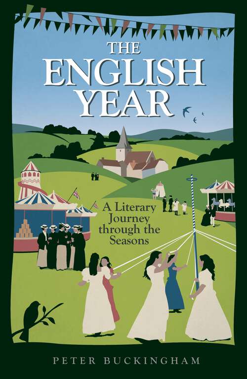 Book cover of The English Year: A Literary Journey Through the Seasons