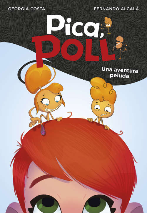 Book cover of Una aventura peluda (Pica, Poll: Volumen)