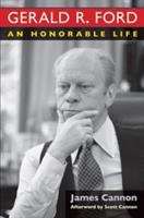 Book cover of Gerald R. Ford: An Honorable Life