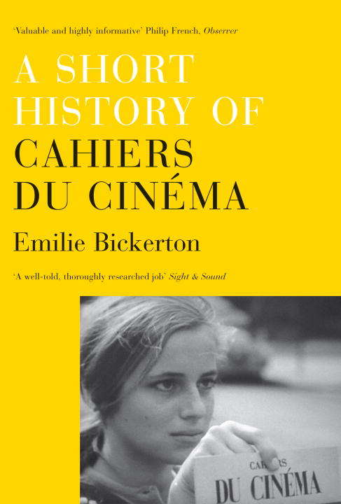 Book cover of A Short History of Cahiers du Cinema