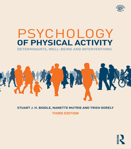 Book cover of Psychology of Physical Activity: Determinants, Well-Being and Interventions