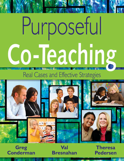 Book cover of Purposeful Co-Teaching: Real Cases and Effective Strategies