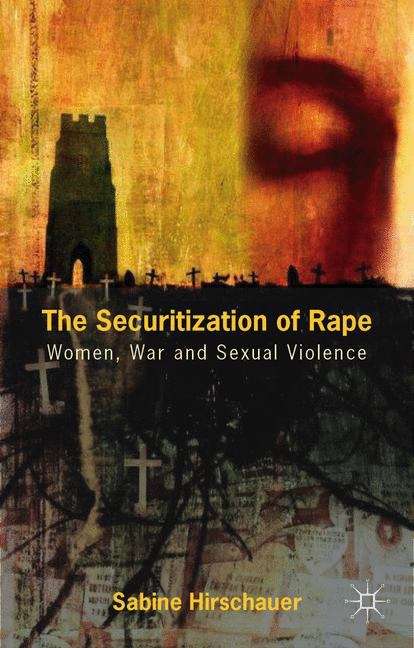 Book cover of The Securitization of Rape