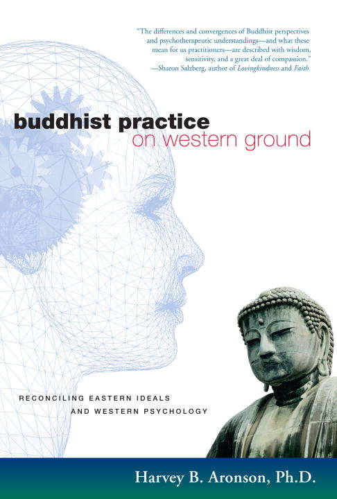 Book cover of Buddhist Practice on Western Ground: Reconciling Eastern Ideals and Western Psychology