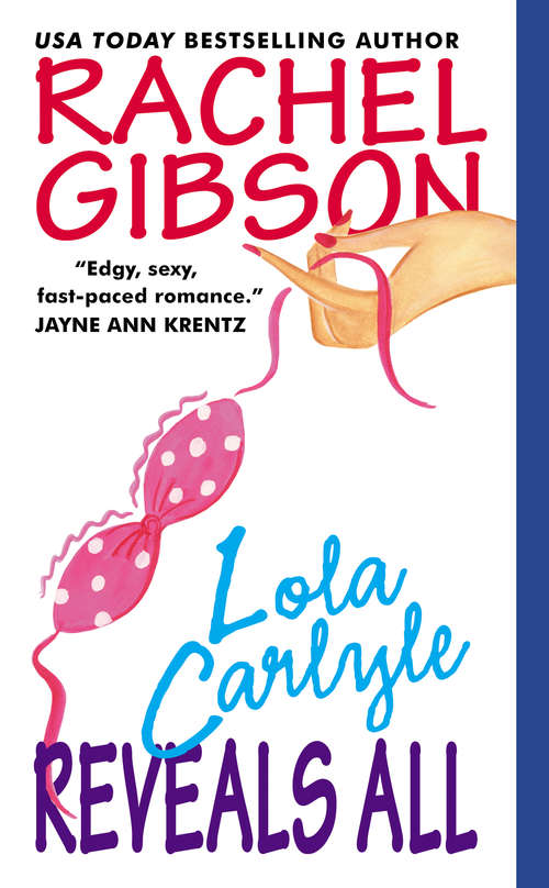 Book cover of Lola Carlyle Reveals All
