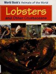 Book cover of Lobsters and Other Crustaceans (World Book's Animals of the World)