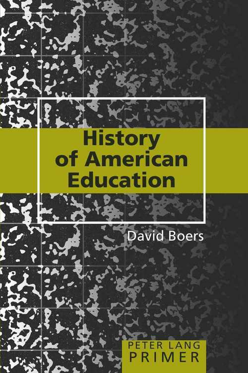 Book cover of History of American Education Primer