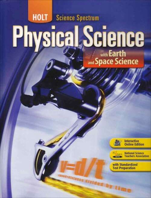 Book cover of Holt Science Spectrum®: Physical Science with Earth and Space Science
