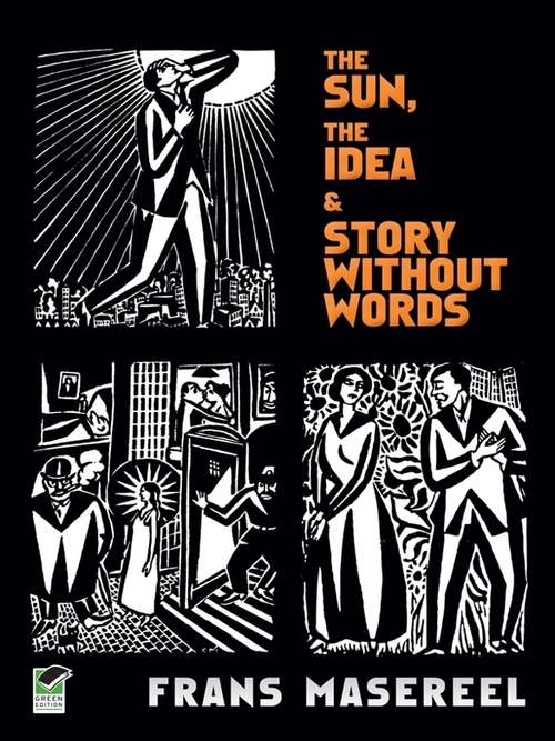 Book cover of The Sun, The Idea & Story Without Words: Three Graphic Novels