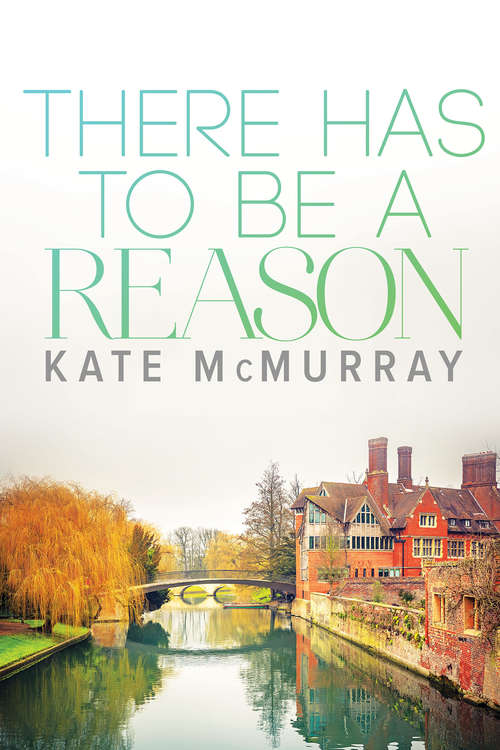 Book cover of There Has to Be a Reason