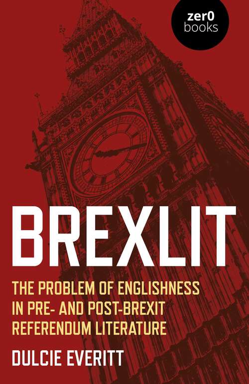 Book cover of BrexLit: The Problem of Englishness in Pre- and Post- Brexit Referendum Literature