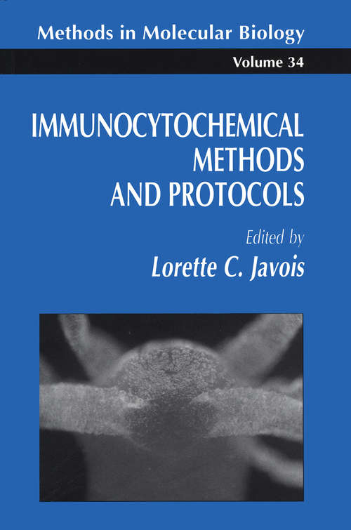 Cover image of Immunocytochemical Methods and Protocols