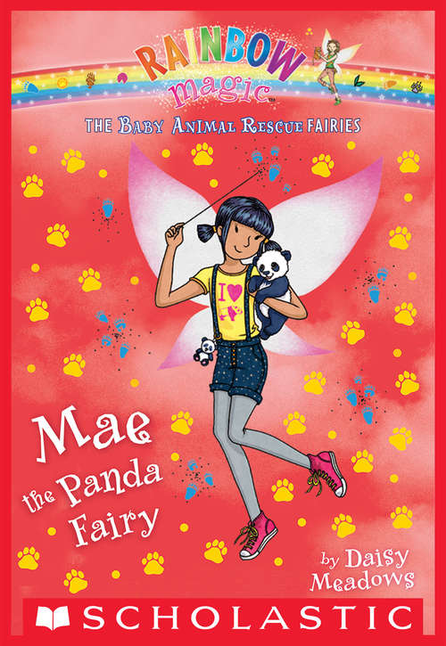 Book cover of The Baby Animal Rescue Fairies#1: Mae the Panda Fairy