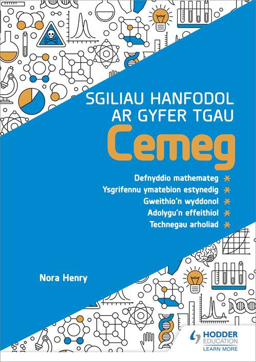 Sgiliau Hanfodol ar gyfer TGAU Cemeg (Essential Skills for GCSE Chemistry: Welsh-language edition)