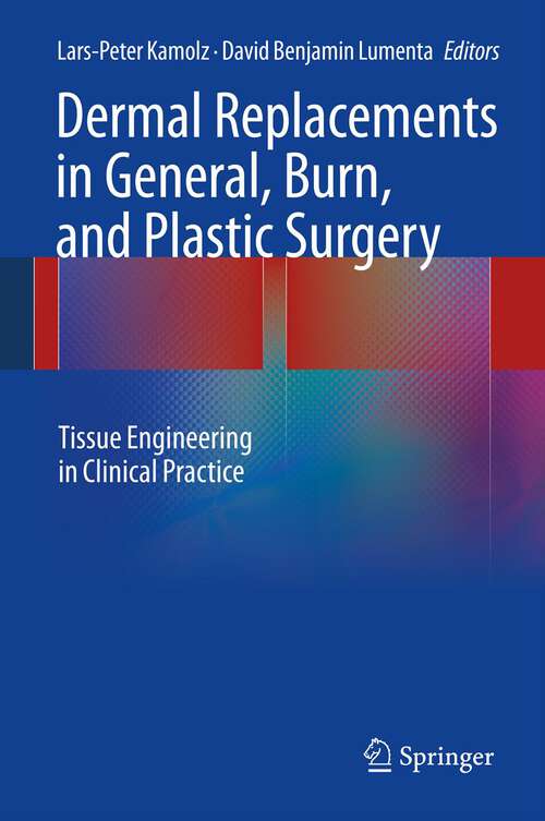 Book cover of Dermal Replacements in General, Burn, and Plastic Surgery