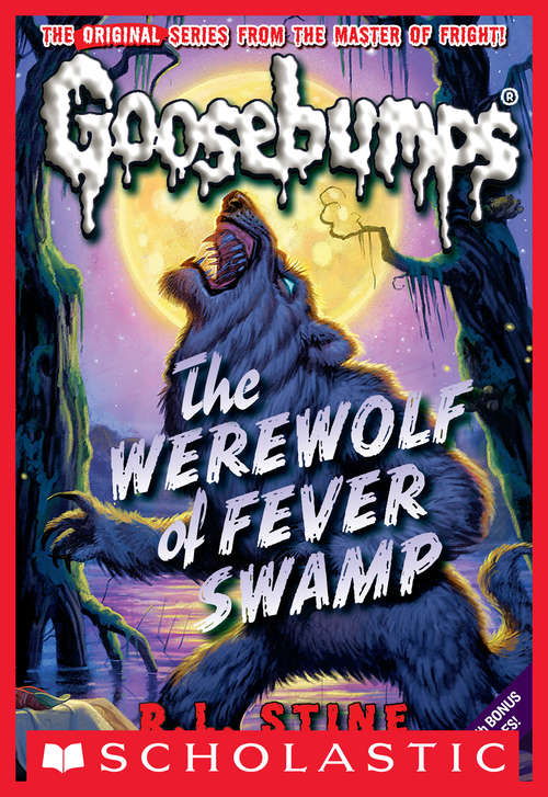 Book cover of Classic Goosebumps #11: Werewolf of Fever Swamp