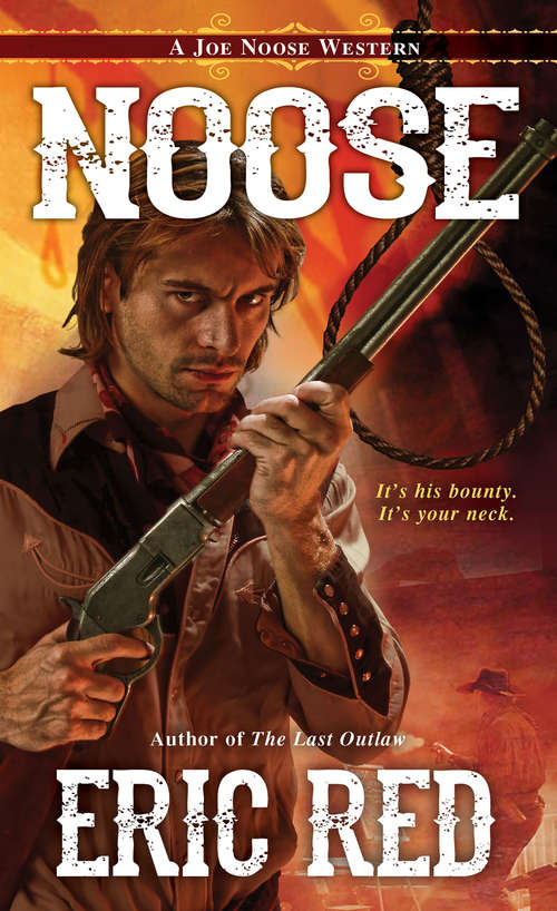 Book cover of Noose (A Joe Noose Western #1)