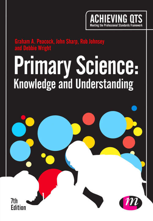 Primary Science: Knowledge and Understanding (Sixth Edition)