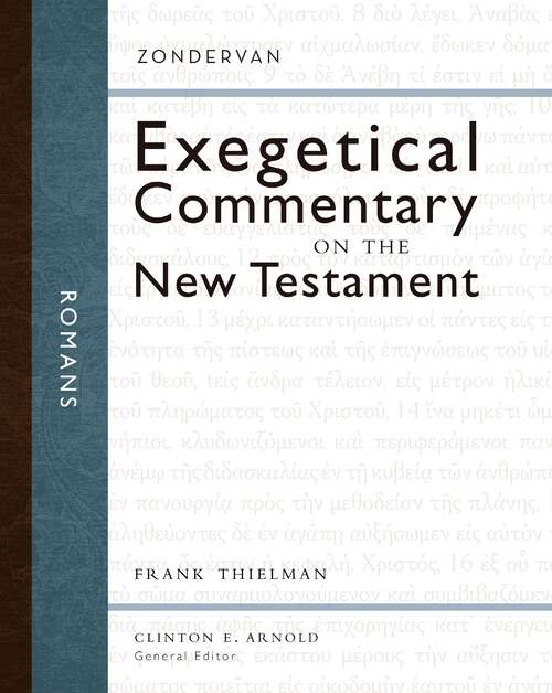 Book cover of Romans (Zondervan Exegetical Commentary on the New Testament)