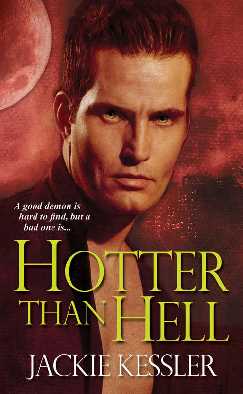 Hotter Than Hell (Hell on Earth #3)