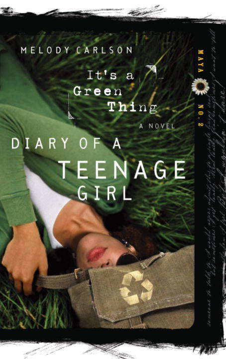 Book cover of It's a Green Thing (Diary of a Teenage Gir:l Maya #2)