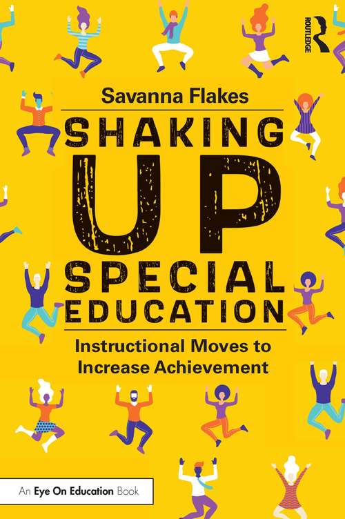 Book cover of Shaking Up Special Education: Instructional Moves to Increase Achievement