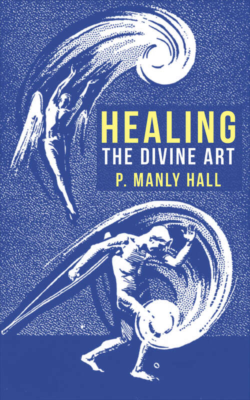 Book cover of Healing: The Divine Art