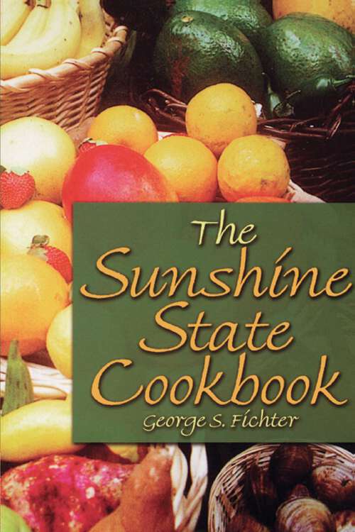 Book cover of Sunshine State Cookbook