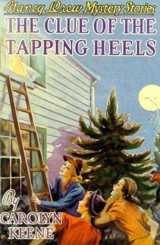 Book cover of The Clue of the Tapping Heels (Nancy Drew Mystery Stories #16)