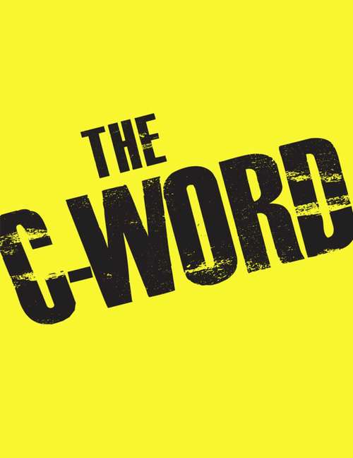 Book cover of The C-Word