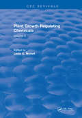 Plant Growth Regulating Chemicals: Volume II