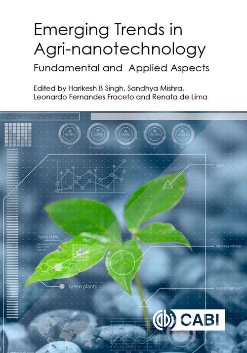 Emerging Trends in Agri-Nanotechnology: Fundamental and Applied Aspects