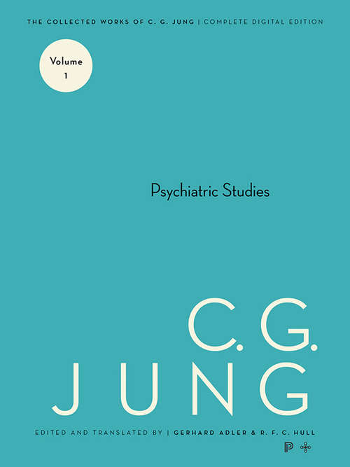 Collected Works of C.G. Jung, Volume 1