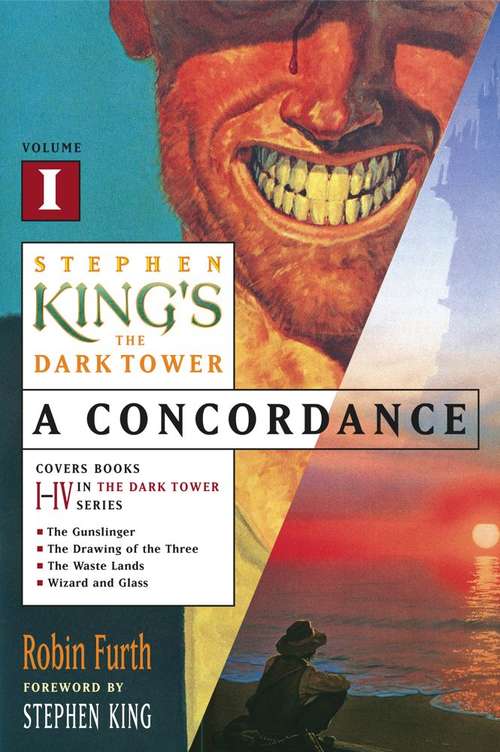 Book cover of Stephen King's The Dark Tower: A Concordance, Volume I