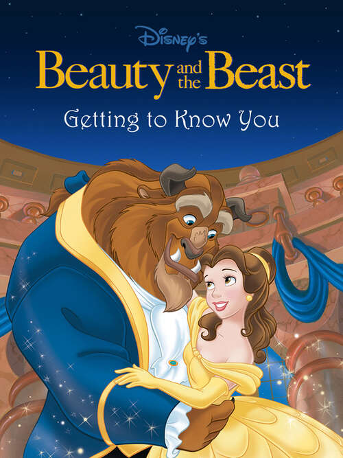 Book cover of Beauty and the Beast: Getting to Know You