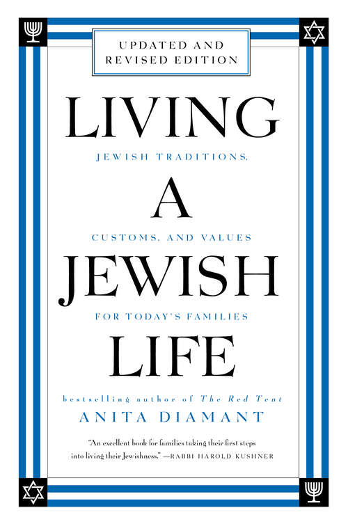 Book cover of Living a Jewish Life: Jewish Traditions, Customs and Values for Today's Families (Updated and Revised Edition)