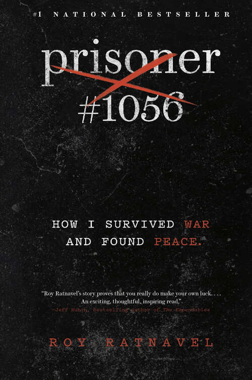 Book cover of Prisoner #1056: How I Survived War and Found Peace