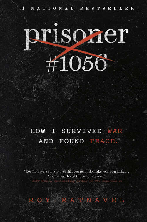 Book cover of Prisoner #1056: How I Survived War and Found Peace