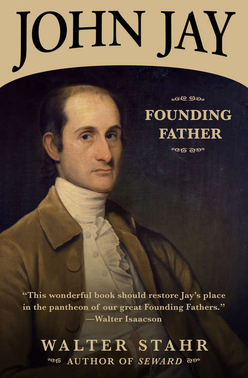 Book cover of John Jay: Founding Father