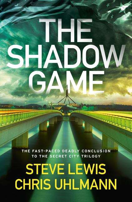 The shadow game (The Secret City #3)