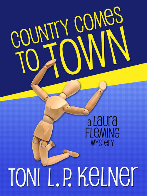 Book cover of Country Comes to Town: A Laura Fleming Mystery (A Laura Fleming Mystery #4)