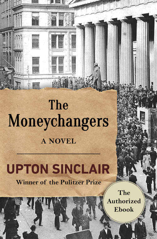 Book cover of The Moneychangers: A Novel (Digital Original)