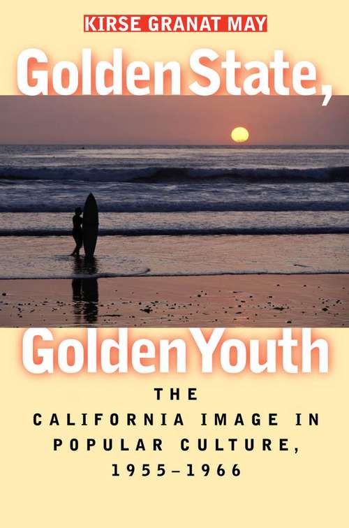 Book cover of Golden State, Golden Youth