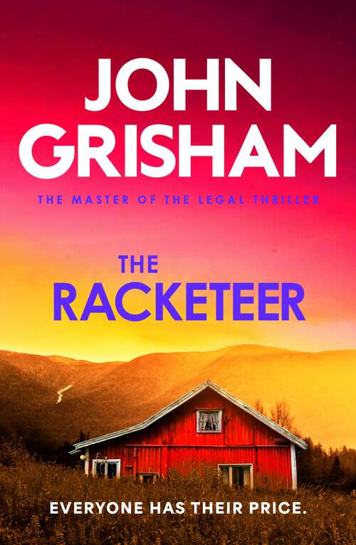 Book cover of The Racketeer: The edge of your seat thriller everyone needs to read