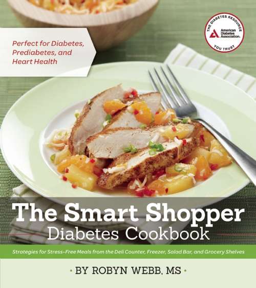 Book cover of The Smart Shopper Diabetes Cookbook