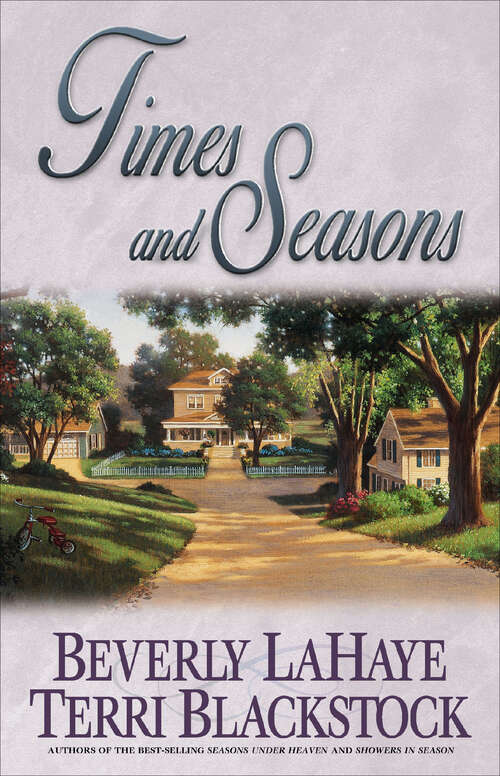 Book cover of Times and Seasons: Seasons Under Heaven, Showers In Season, Times And Seasons, Season Of Blessing (Seasons Series #3)