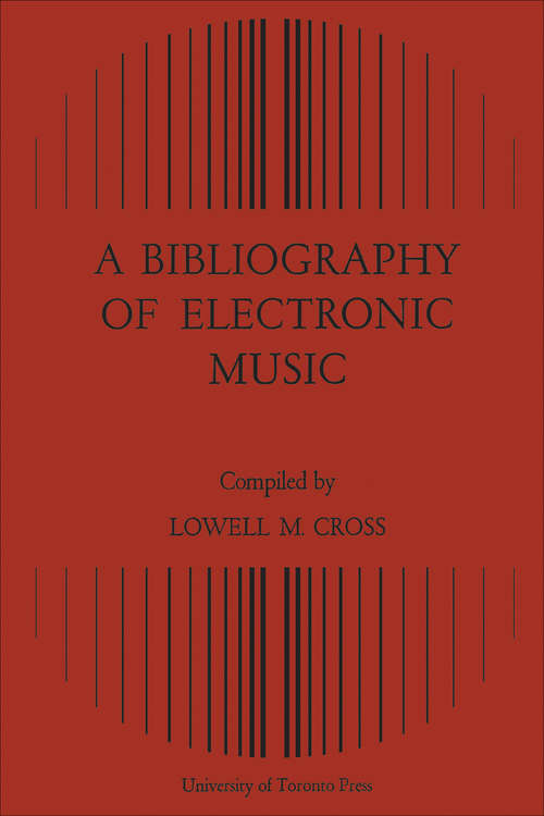 Book cover of A Bibliography of Electronic Music