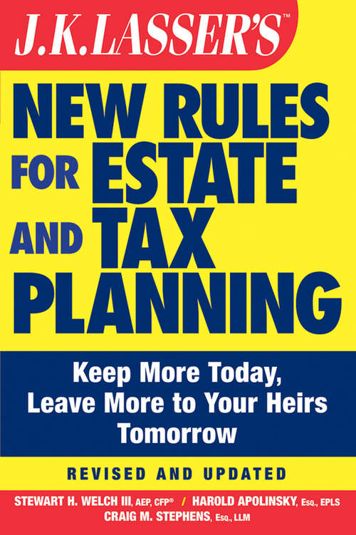 JK Lasser's New Rules for Estate and Tax Planning (J.K. Lasser #95)