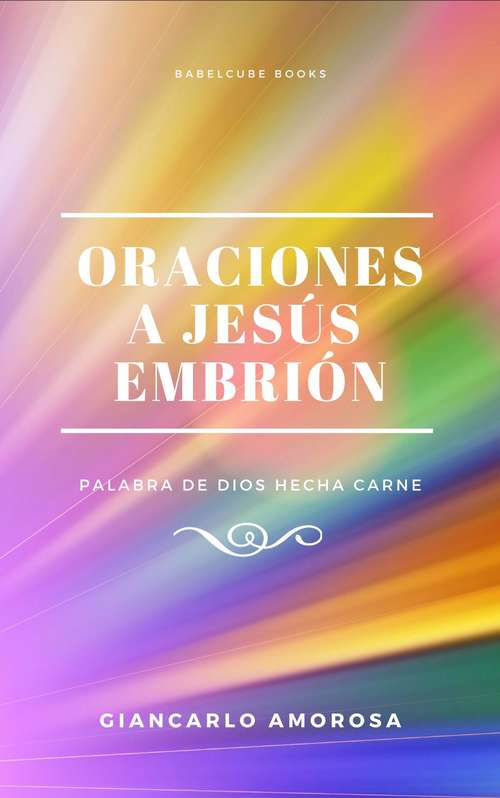 Book cover of Oraciones a Jesús Embrión