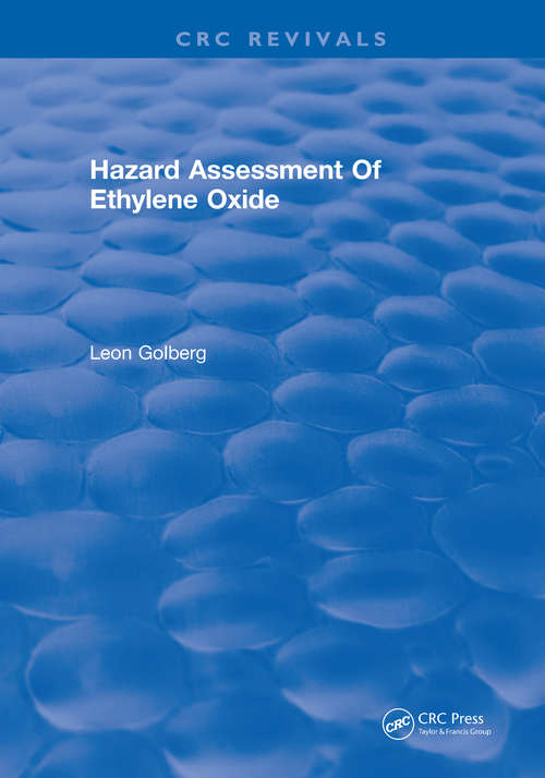 Book cover of Hazard Assessment Of Ethylene Oxide